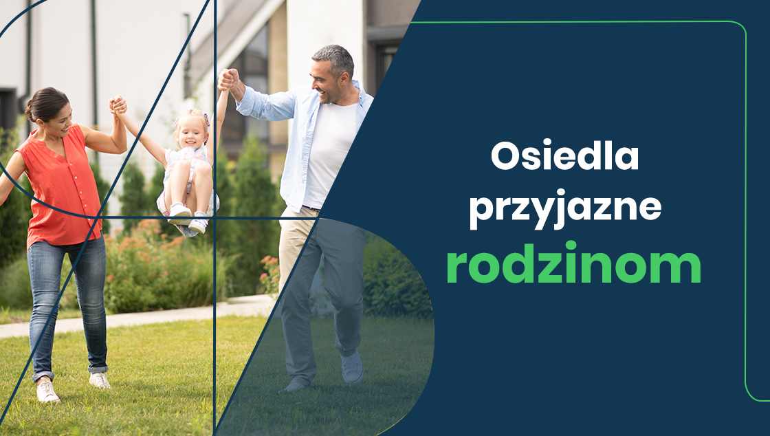 osiedla przyjazne rodzinom
