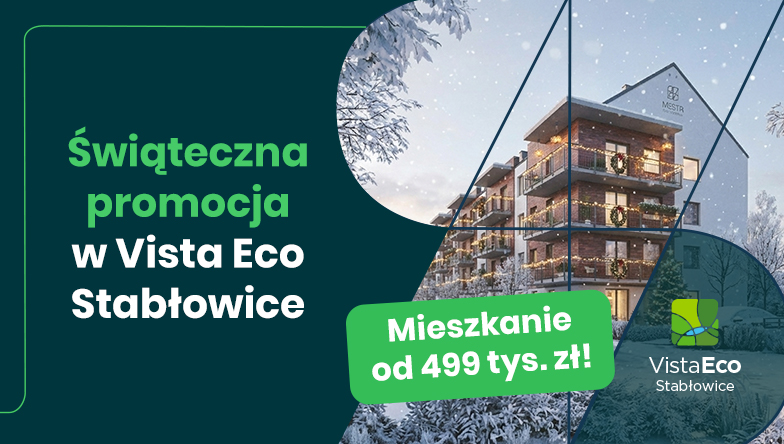 Świąteczna promocja w Vista Eco Stabłowice — mieszkanie od 499 tys. zł!